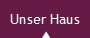 Unser Haus